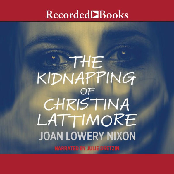 The Kidnapping of Christina Lattimore