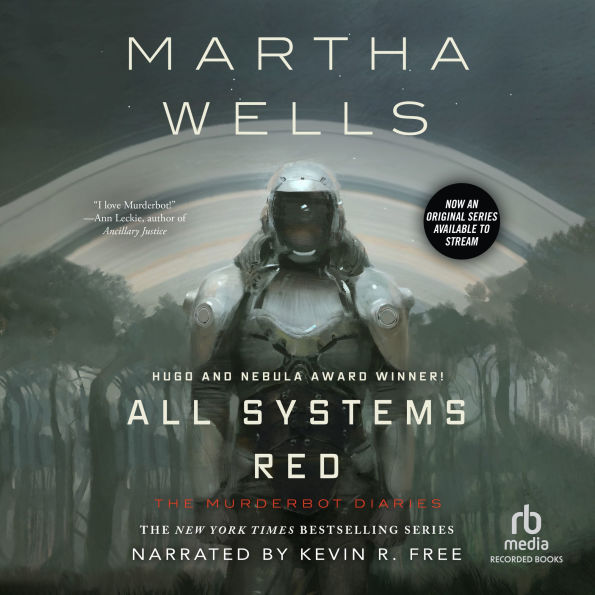 All Systems Red (Murderbot Diaries Series #1)