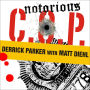 Notorious C.O.P.: The Inside Story of the Tupac, Biggie, and Jam Master Jay Investigations from NYPD's First 