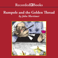 Rumpole and the Golden Thread