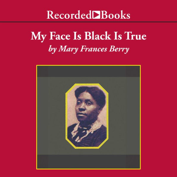 My Face Is Black Is True: Callie House and the Struggle for Ex-Slave Reparations