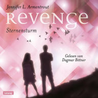 Revenge. Sternensturm (The Darkest Star) (Abridged)