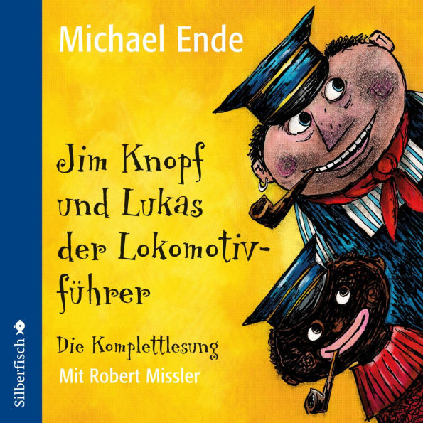 Jim Knopf: Jim Knopf und Lukas der Lokomotivführer (Teil 1 - 3)