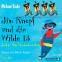 Jim Knopf: Jim Knopf und die Wilde 13 - Die Komplettlesung
