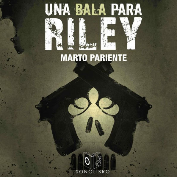 Una bala para Riley