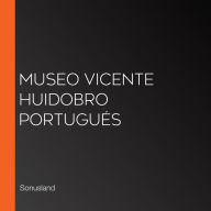 Museo Vicente Huidobro Portugués