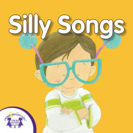 Silly Songs: My First Playlist