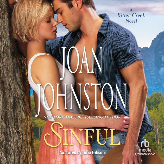 Sinful Bitter Creek, Book 12 by Joan Johnston, Julia Gibson