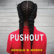 Pushout: The Criminalization of Black Girls in Schools