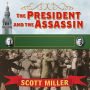 The President and the Assassin: McKinley, Terror, and Empire at the Dawn of the American Century