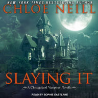 Slaying It: A Chicagoland Vampires Novella