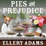 Pies and Prejudice (Charmed Pie Shoppe Series #1)