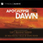 Apocalypse Dawn: The Earth's Last Days: The Battle Begins