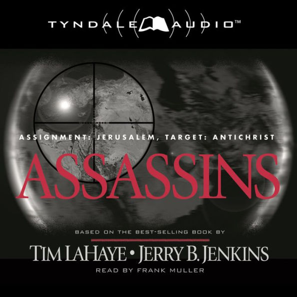 Assassins: Assignment: Jerusalem, Target: Antichrist (Abridged)