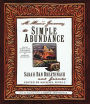 A Man's Journey to Simple Abundance (Abridged)