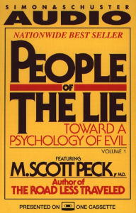 People of the Lie Vol. 1: Toward a Psychology of Evil (Abridged)