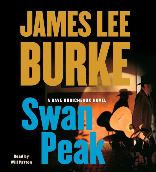 Swan Peak (Dave Robicheaux Series #17)