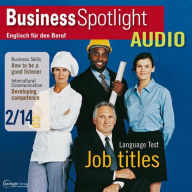 Business-Englisch lernen Audio - Gut und richtig zuhören: Business Spotlight Audio 2/2014 - How to be a good listener