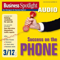 Business-Englisch lernen Audio - Telefonieren: Business Spotlight Audio 3/2012 - Success on the phone