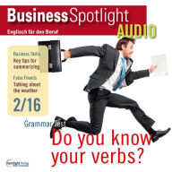 Business-Englisch lernen Audio - Informationen zusammenfassen: Business Spotlight Audio 2/2016 - Summarizing