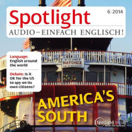 Englisch lernen Audio - Der Süden der USA: Spotlight Audio 6/14 - America's South