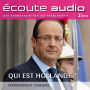 Französisch lernen Audio - Wer ist Hollande?: Écoute audio 2/13 - Qui est Hollande?