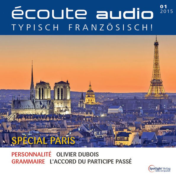 Französisch lernen Audio - Paris Special: Écoute audio 01/15 - Paris Spécial