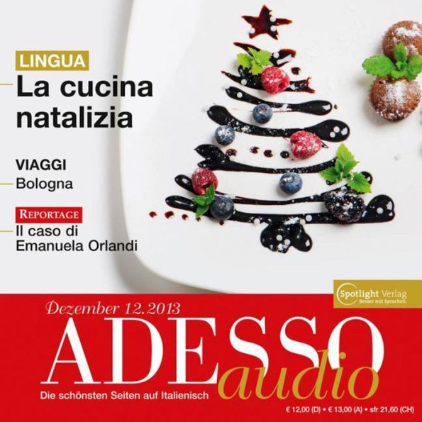 Italienisch lernen Audio - Die Weihnachtsküche: ADESSO audio 12/13 - La cucina natalizia
