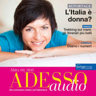 Italienisch lernen Audio - Die Magie der Zahlen: ADESSO audio 03/15 - Diamo i numeri!