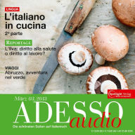 Italienisch lernen Audio - Kochen auf Italienisch 2: ADESSO audio 3/13 - L'italiano in cucina 2