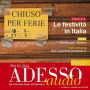Italienisch lernen Audio - Italienische Festtage: ADESSO audio 4/14 - Le festività in Italia