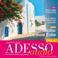 Italienisch lernen Audio - Sizilien: Äolische Inseln: ADESSO audio 4/13 - Sicilia: Le isole Eolie