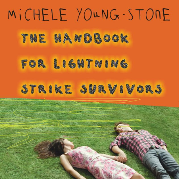 The Handbook For Lightning Strike Survivors By Michele Young Stone Paperback Barnes And Noble® 