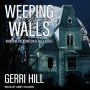 Weeping Walls