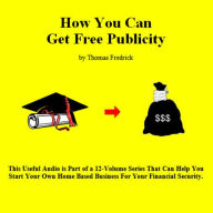 05. How To Get Free Publicity