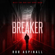 Breaker: Vigilante Justice Thriller