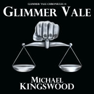Glimmer Vale: Glimmer Vale Chronicles #1