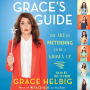 Grace's Guide: The Art of Pretending to Be a Grown-up