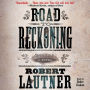 Road to Reckoning: A Novel