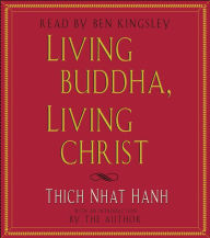 Living Buddha, Living Christ (Abridged)