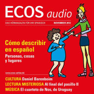 Spanisch lernen Audio - Beschreiben auf Spanisch: ECOS audio 11/12 - Cómo describir en español