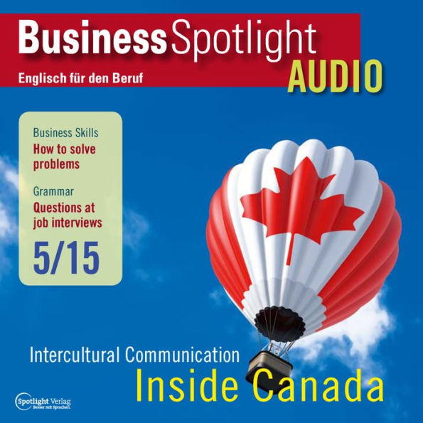 Business-Englisch lernen Audio - Probleme lösen: Business Spotlight Audio 5/2015 - How to solve problems (Abridged)