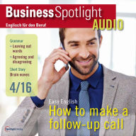 Business-Englisch lernen Audio - Folgetelefonate: Business Spotlight Audio 4/2016 - Follow-up calls