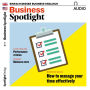Business-Englisch lernen Audio - Effektives Time-Management: Business Spotlight Audio 3/2017 - How to manage your time effectively