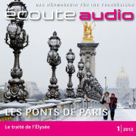 Französisch lernen Audio - Die Brücken von Paris: Écoute audio 1/13 - Les ponts de Paris