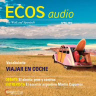 Spanisch lernen Audio - Verreisen mit dem Auto: ECOS audio 04/16 - Viajar en coche (Abridged)