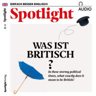 Englisch lernen Audio - Was ist britisch?: Spotlight Audio 09/17 - What does it mean to be British?