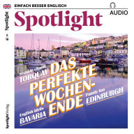 Englisch lernen Audio - Das perfekte Wochenende: Spotlight Audio 06/18