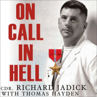 On Call in Hell: A Doctor's Iraq War Story