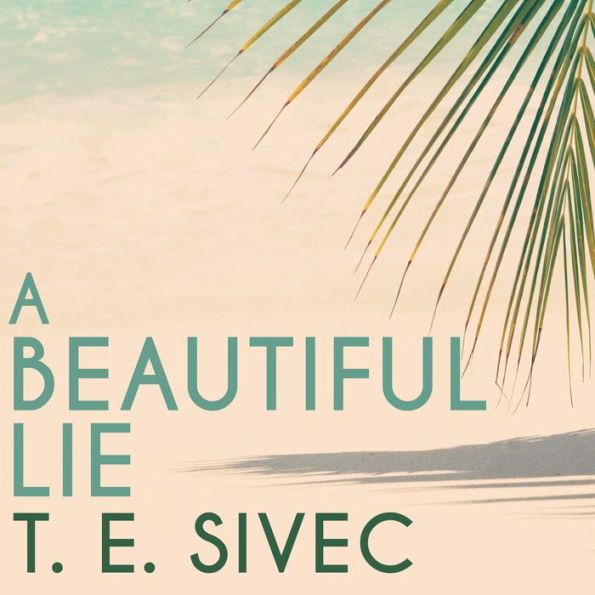 A Beautiful Lie